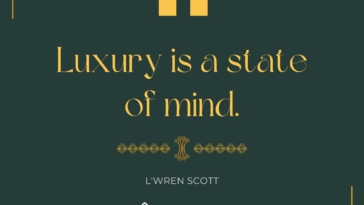 Luxury is a state of mind.